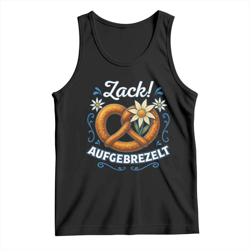Zack Aufgebrezelt Oktoberfest Tank Top Funny Bavarian Pretzel Edelweiss Blue TS02 Black Print Your Wear