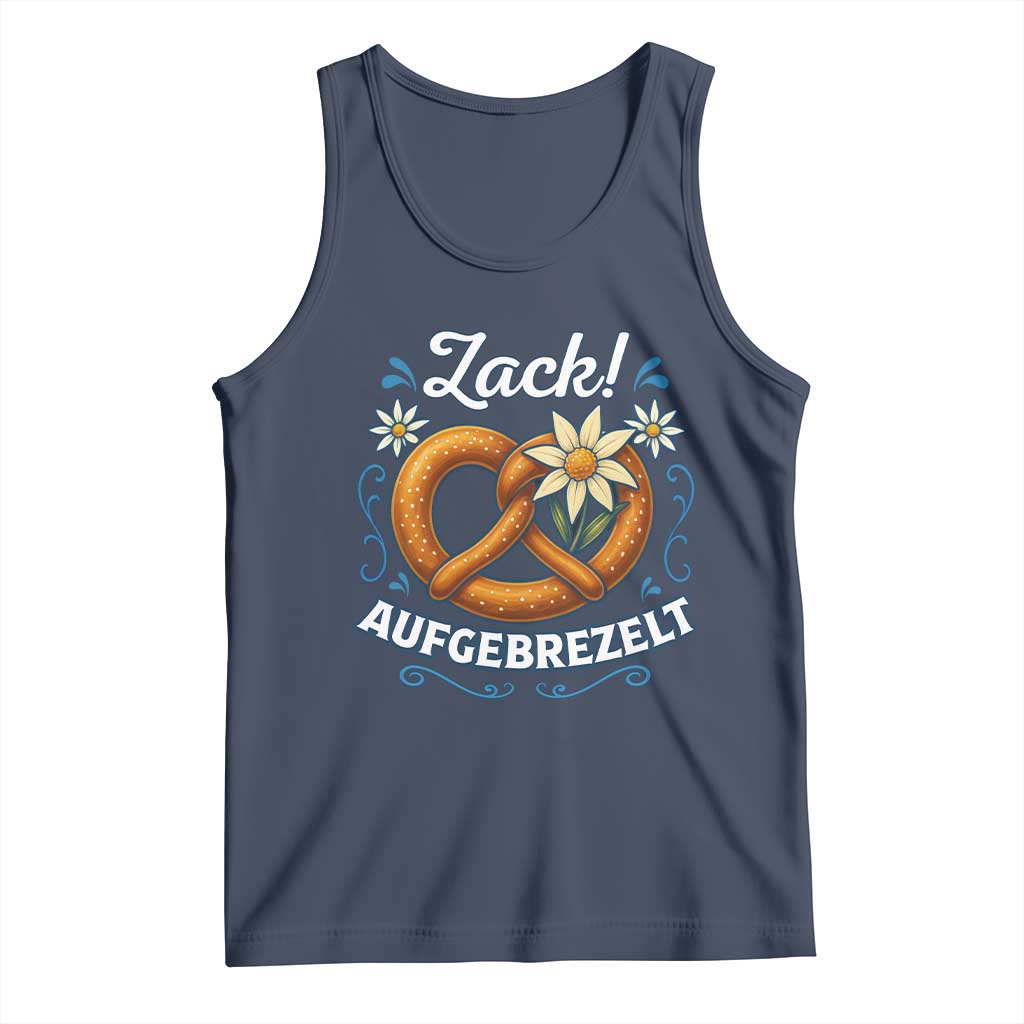 Zack Aufgebrezelt Oktoberfest Tank Top Funny Bavarian Pretzel Edelweiss Blue TS02 Navy Print Your Wear