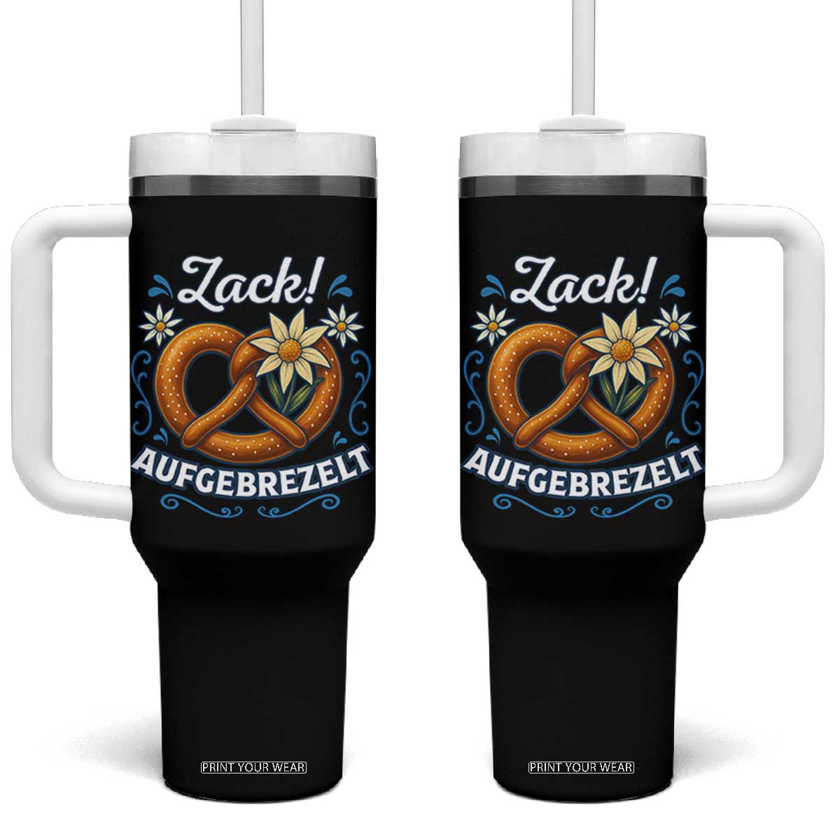 Zack Aufgebrezelt Oktoberfest Tumbler With Handle Funny Bavarian Pretzel Edelweiss Blue TS02 One Size: 40 oz Black Print Your Wear