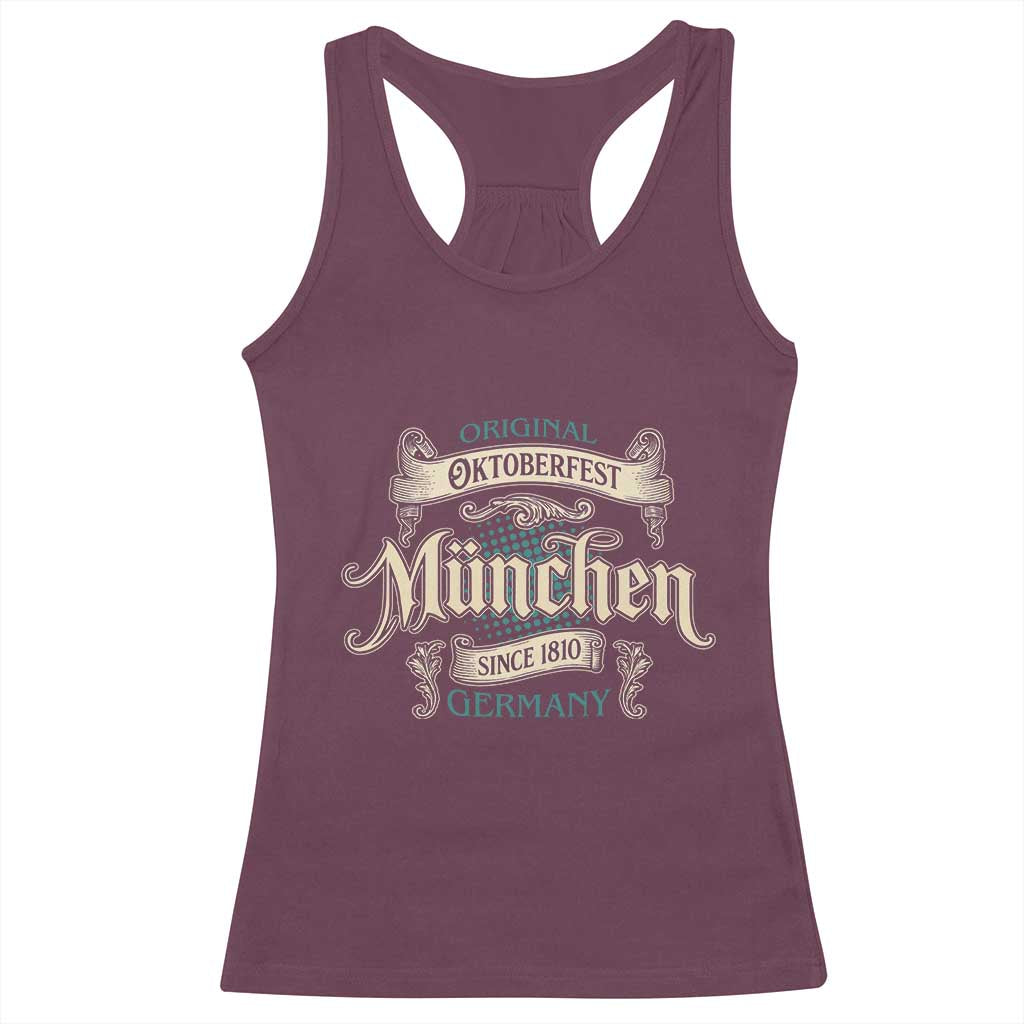 Original Oktoberfest Munchen Germany Racerback Tank Top Vintage Bavarian Festival Since 1810 TS02 Maroon Print Your Wear