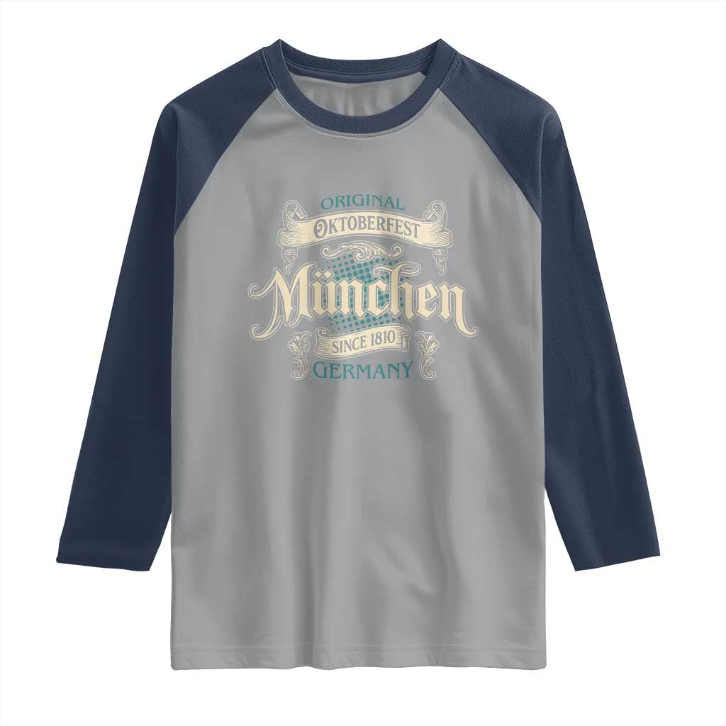 Original Oktoberfest Munchen Germany Raglan Shirt Vintage Bavarian Festival Since 1810 TS02 Sport Gray Navy Print Your Wear