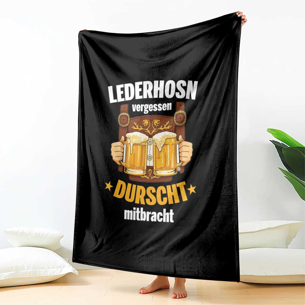 Funny Lederhosen Oktoberfest Beer Drinking Throw Blanket Lederhosn Vergessen Durscht Mitbracht TS02 Print Your Wear