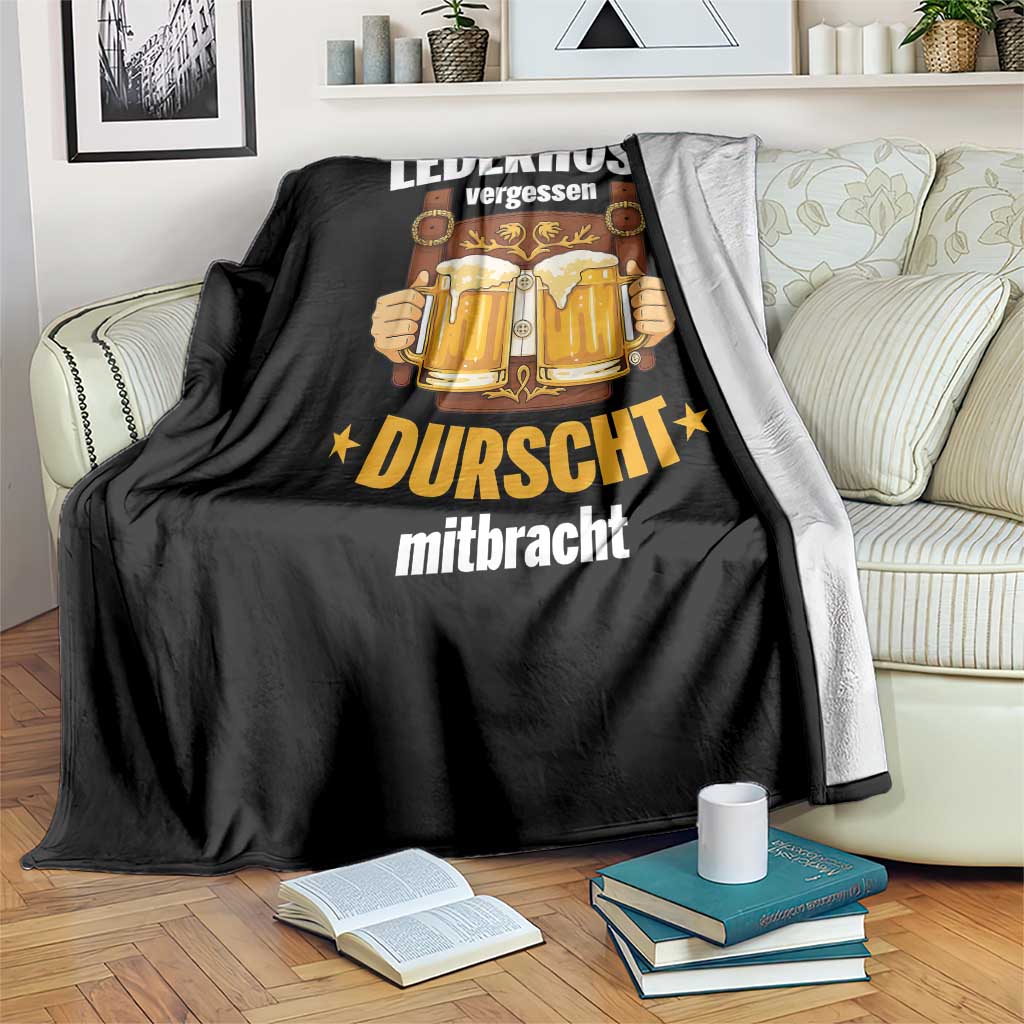 Funny Lederhosen Oktoberfest Beer Drinking Throw Blanket Lederhosn Vergessen Durscht Mitbracht TS02 Print Your Wear