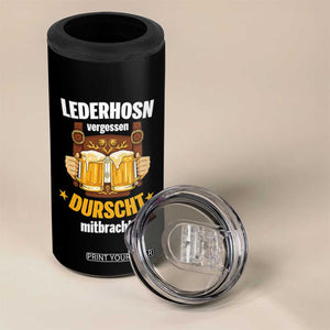 Funny Lederhosen Oktoberfest Beer Drinking 4 in 1 Can Cooler Tumbler Lederhosn Vergessen Durscht Mitbracht TS02 Print Your Wear