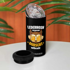 Funny Lederhosen Oktoberfest Beer Drinking 4 in 1 Can Cooler Tumbler Lederhosn Vergessen Durscht Mitbracht TS02 Print Your Wear