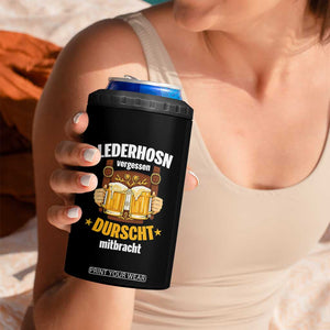 Funny Lederhosen Oktoberfest Beer Drinking 4 in 1 Can Cooler Tumbler Lederhosn Vergessen Durscht Mitbracht TS02 Print Your Wear