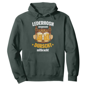 Funny Lederhosen Oktoberfest Beer Drinking Hoodie Lederhosn Vergessen Durscht Mitbracht TS02 Dark Forest Green Print Your Wear