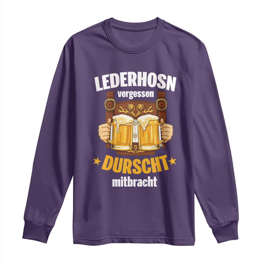 Funny Lederhosen Oktoberfest Beer Drinking Long Sleeve Shirt Lederhosn Vergessen Durscht Mitbracht TS02 Purple Print Your Wear