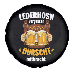 Funny Lederhosen Oktoberfest Beer Drinking Spare Tire Cover Lederhosn Vergessen Durscht Mitbracht TS02 Print Your Wear