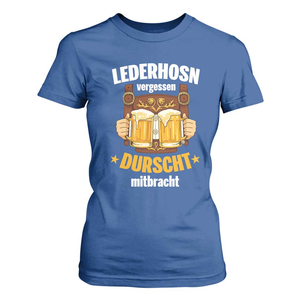 Funny Lederhosen Oktoberfest Beer Drinking T Shirt For Women Lederhosn Vergessen Durscht Mitbracht TS02 Royal Blue Print Your Wear