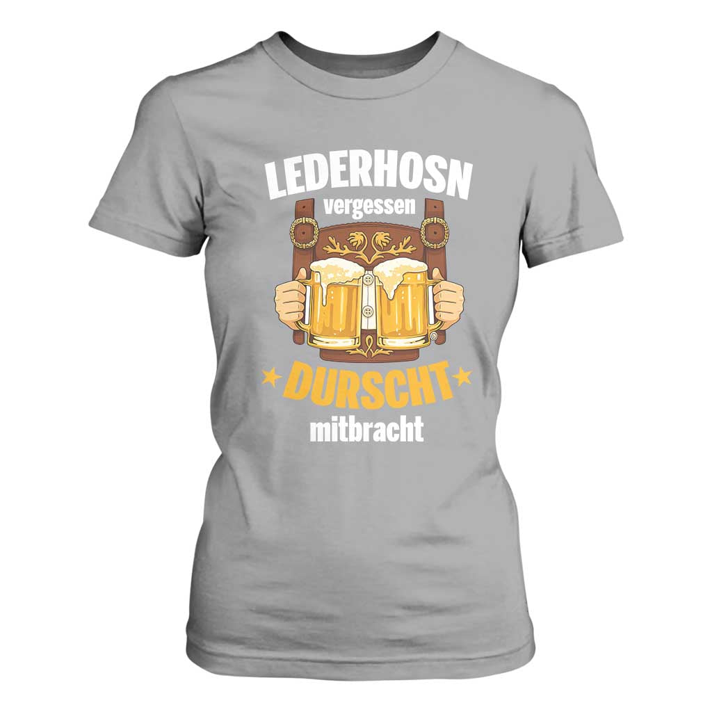 Funny Lederhosen Oktoberfest Beer Drinking T Shirt For Women Lederhosn Vergessen Durscht Mitbracht TS02 Sport Gray Print Your Wear