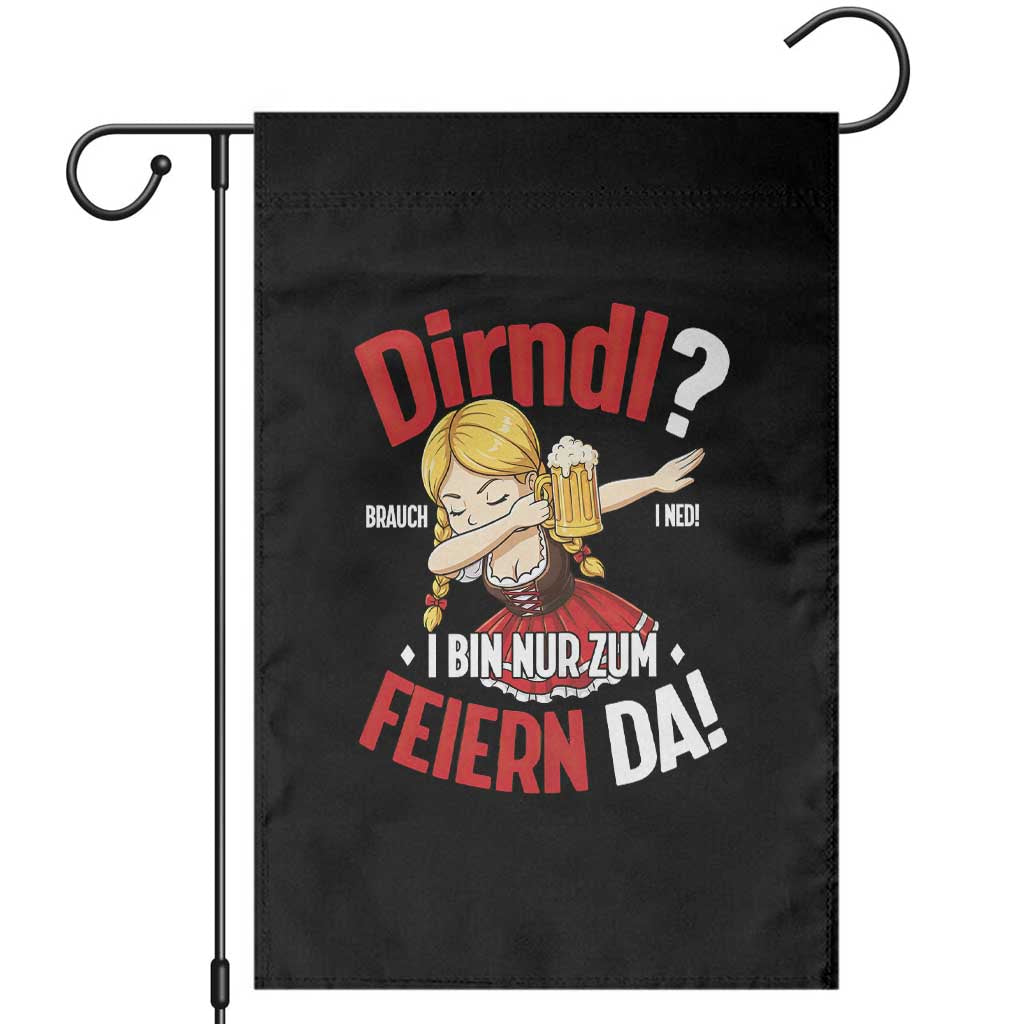 Funny Oktoberfest Dab Girl Garden Flag Dirndl I Bin Nur Zum Feiern Da Party TS02 Black Print Your Wear