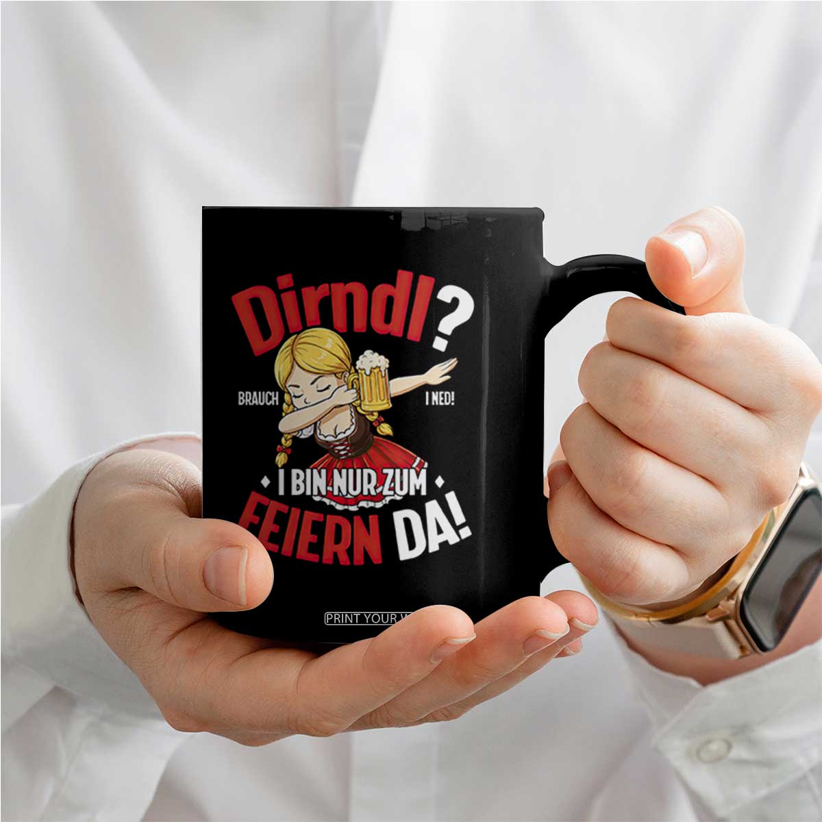 Funny Oktoberfest Dab Girl Coffee Mug Dirndl I Bin Nur Zum Feiern Da Party TS02 Print Your Wear