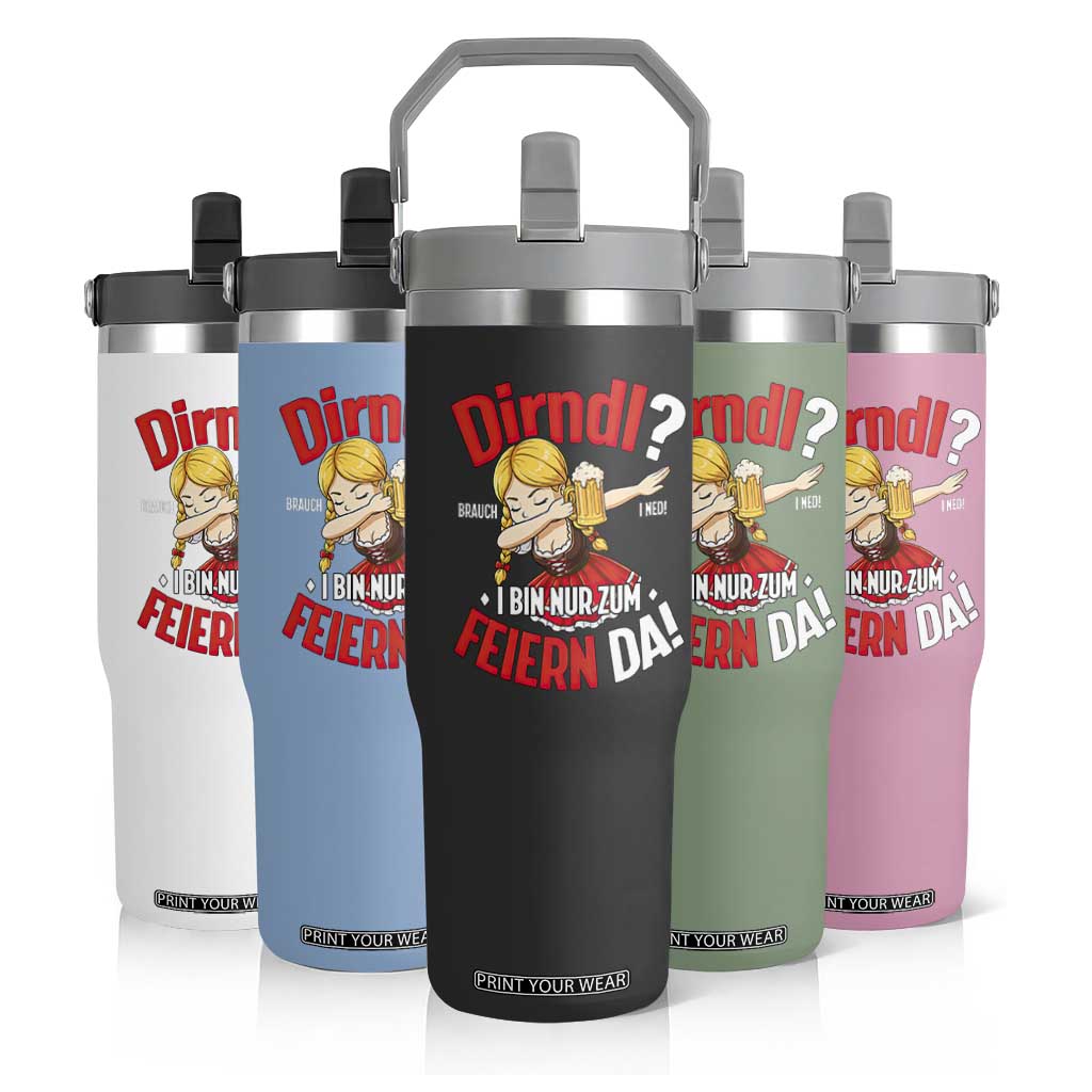 Funny Oktoberfest Dab Girl Flip Straw Tumbler Dirndl I Bin Nur Zum Feiern Da Party TS02 Print Your Wear