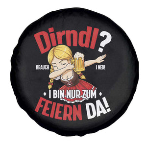 Funny Oktoberfest Dab Girl Spare Tire Cover Dirndl I Bin Nur Zum Feiern Da Party TS02 Print Your Wear