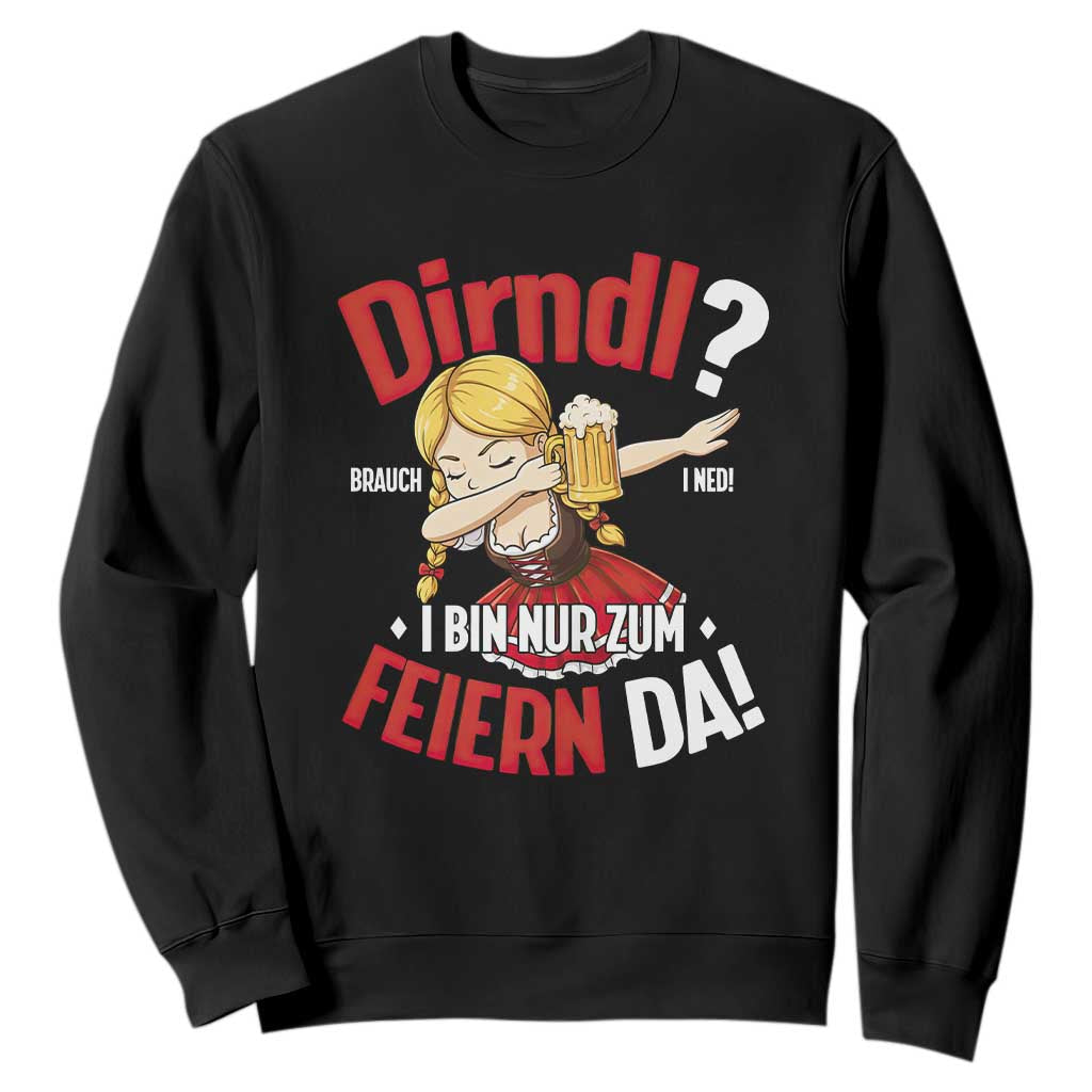 Funny Oktoberfest Dab Girl Sweatshirt Dirndl I Bin Nur Zum Feiern Da Party TS02 Black Print Your Wear