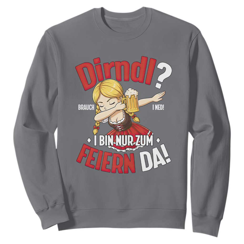 Funny Oktoberfest Dab Girl Sweatshirt Dirndl I Bin Nur Zum Feiern Da Party TS02 Charcoal Print Your Wear