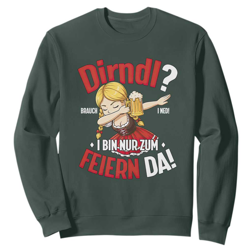 Funny Oktoberfest Dab Girl Sweatshirt Dirndl I Bin Nur Zum Feiern Da Party TS02 Dark Forest Green Print Your Wear