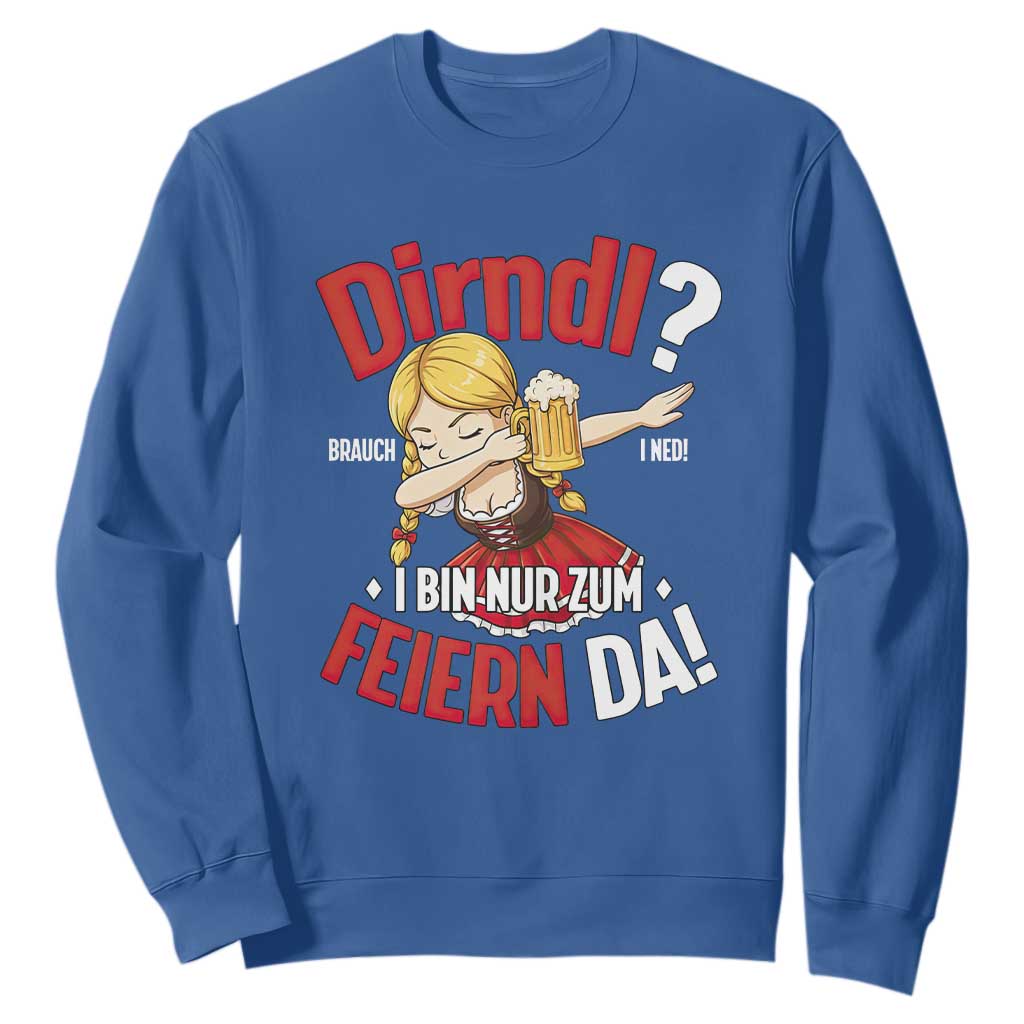 Funny Oktoberfest Dab Girl Sweatshirt Dirndl I Bin Nur Zum Feiern Da Party TS02 Royal Blue Print Your Wear
