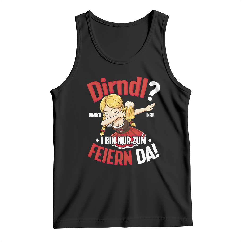 Funny Oktoberfest Dab Girl Tank Top Dirndl I Bin Nur Zum Feiern Da Party TS02 Black Print Your Wear