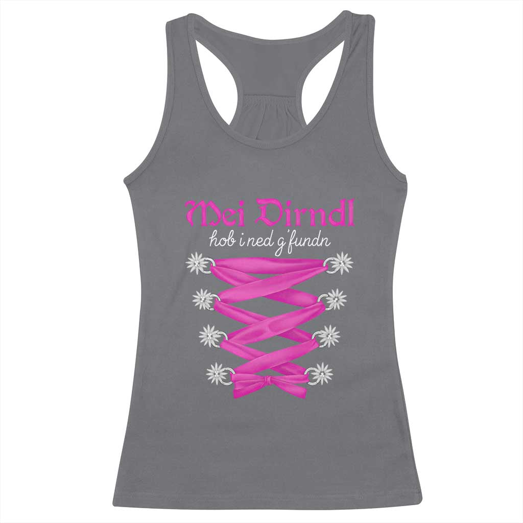Funny Oktoberfest Corset in Pink Racerback Tank Top I Have Not Found My Dirndl TS02 Charcoal Print Your Wear
