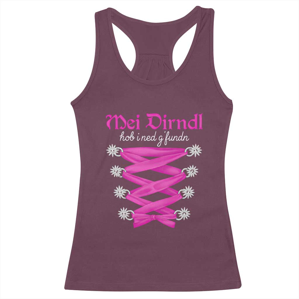 Funny Oktoberfest Corset in Pink Racerback Tank Top I Have Not Found My Dirndl TS02 Maroon Print Your Wear