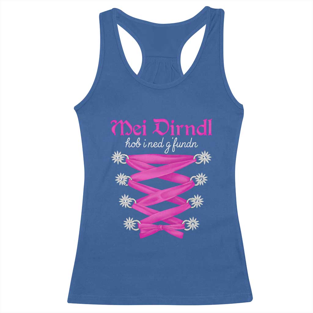 Funny Oktoberfest Corset in Pink Racerback Tank Top I Have Not Found My Dirndl TS02 Royal Blue Print Your Wear