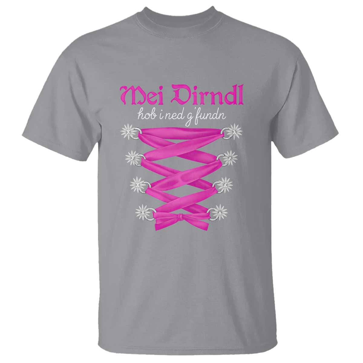 Funny Oktoberfest Corset in Pink T Shirt I Have Not Found My Dirndl TS02 Sport Gray Print Your Wear