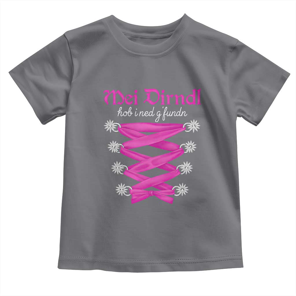 Funny Oktoberfest Corset in Pink Toddler T Shirt I Have Not Found My Dirndl TS02 Charcoal Print Your Wear