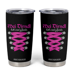 Funny Oktoberfest Corset in Pink Tumbler Cup I Have Not Found My Dirndl TS02 Black Print Your Wear