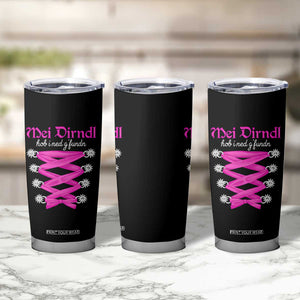 Funny Oktoberfest Corset in Pink Tumbler Cup I Have Not Found My Dirndl TS02 Print Your Wear