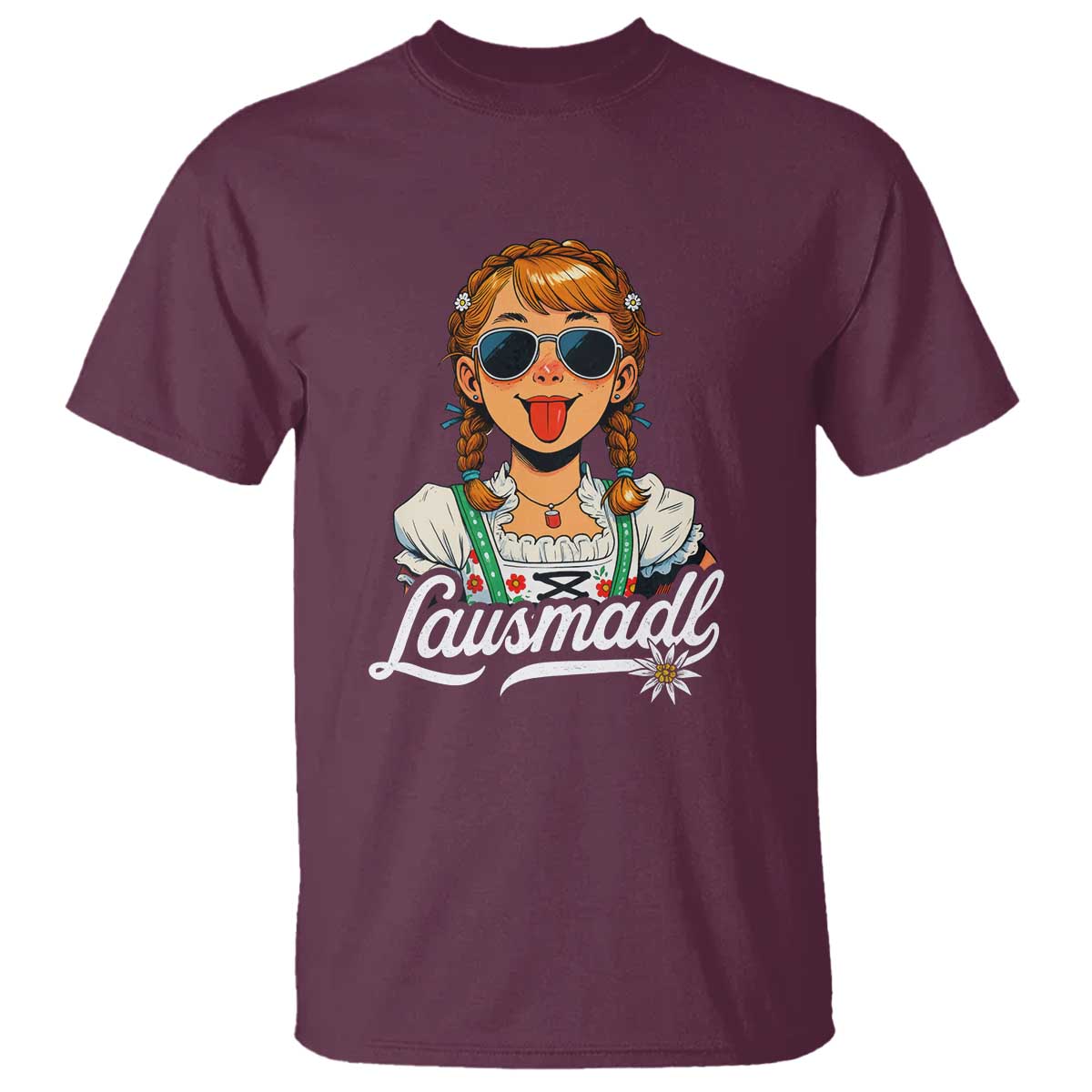 Funny Lausmadl Oktoberfest T Shirt Bavarian Girl with Braids Sunnies and Sass TS02 Maroon Print Your Wear