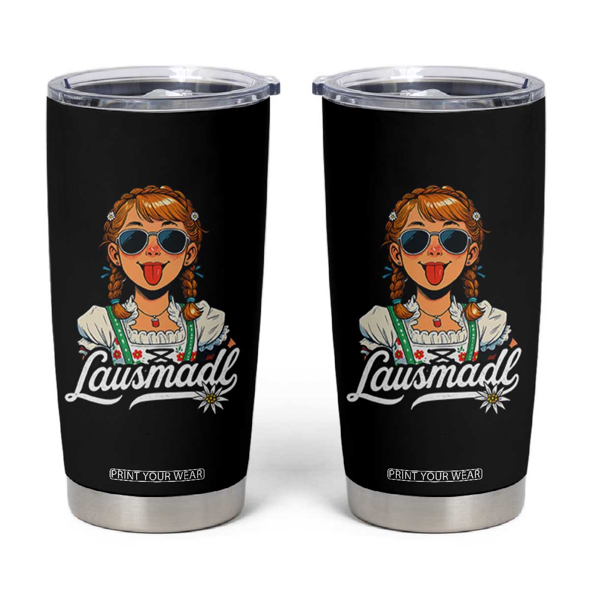 Funny Lausmadl Oktoberfest Tumbler Cup Bavarian Girl with Braids Sunnies and Sass TS02 Black Print Your Wear