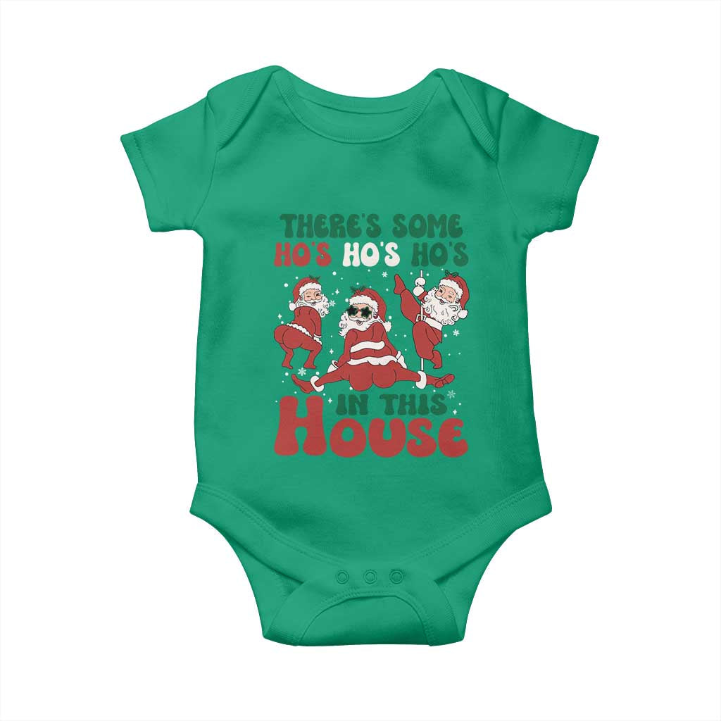 Christmas Santa Baby Onesie Theres Some Hos In This House Funny Xmas TS02 Irish Green Print Your Wear