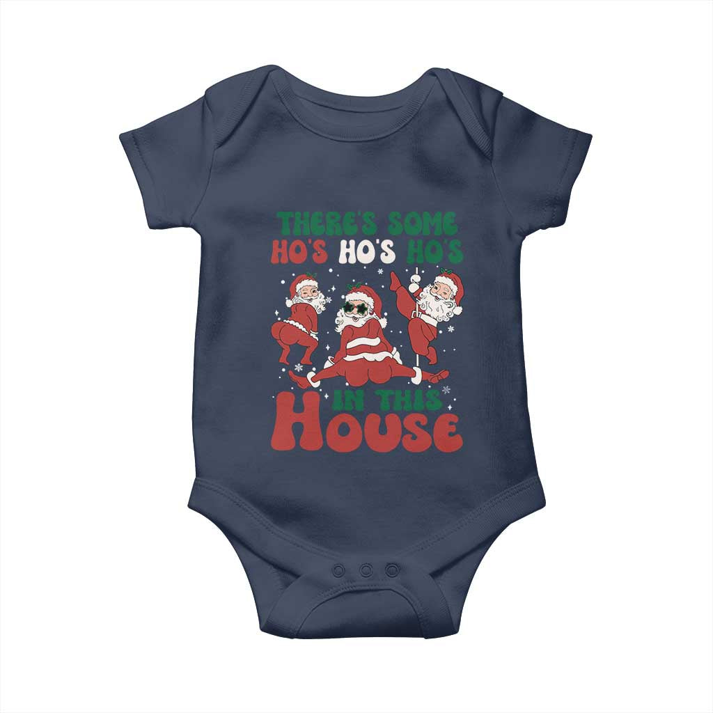 Christmas Santa Baby Onesie Theres Some Hos In This House Funny Xmas TS02 Navy Print Your Wear