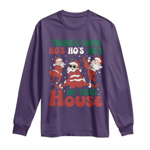 Christmas Santa Long Sleeve Shirt Theres Some Hos In This House Funny Xmas TS02 Purple Print Your Wear