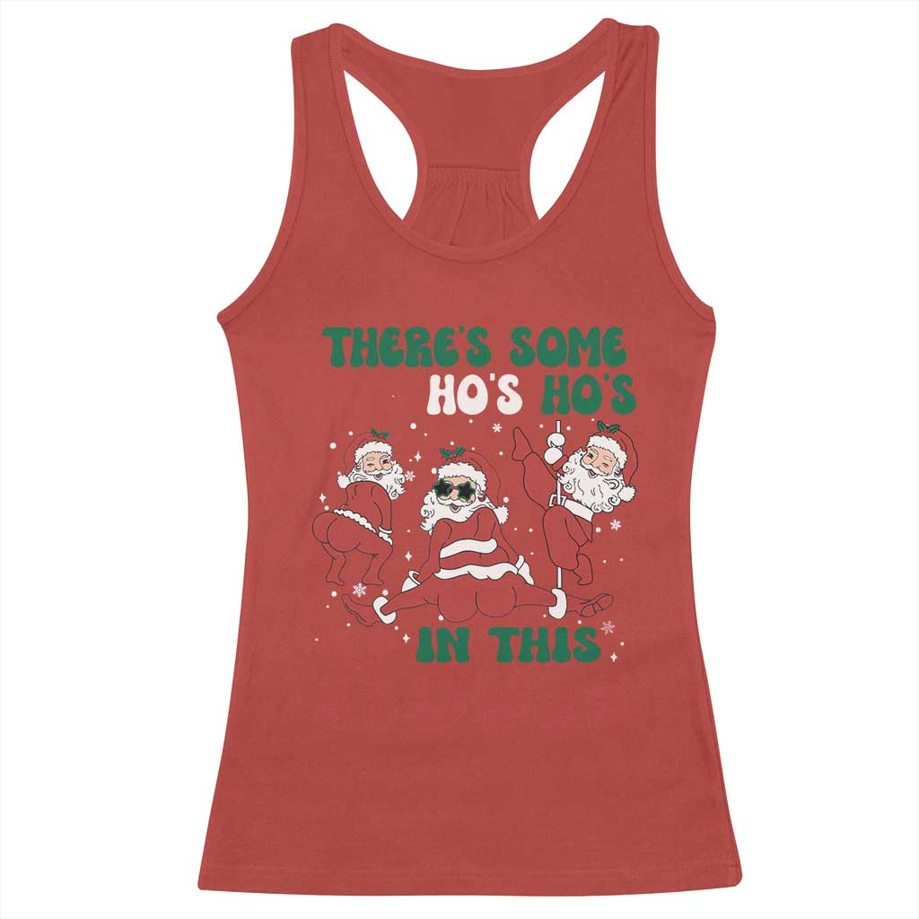 Christmas Santa Racerback Tank Top Theres Some Hos In This House Funny Xmas TS02 Red Print Your Wear