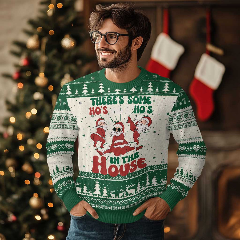 Christmas Santa Ugly Christmas Sweater Theres Some Hos In This House Funny Xmas TS02 Green Print Your Wear