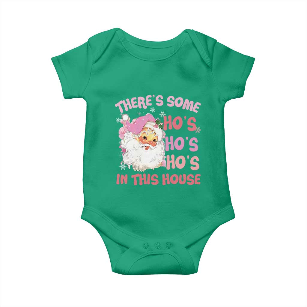 Christmas Pink Santa Baby Onesie Theres Some Hos In This House Retro Xmas Vibe TS02 Irish Green Print Your Wear