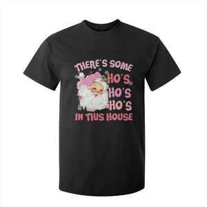 Christmas Pink Santa T Shirt For Kid Theres Some Hos In This House Retro Xmas Vibe TS02 Black Print Your Wear