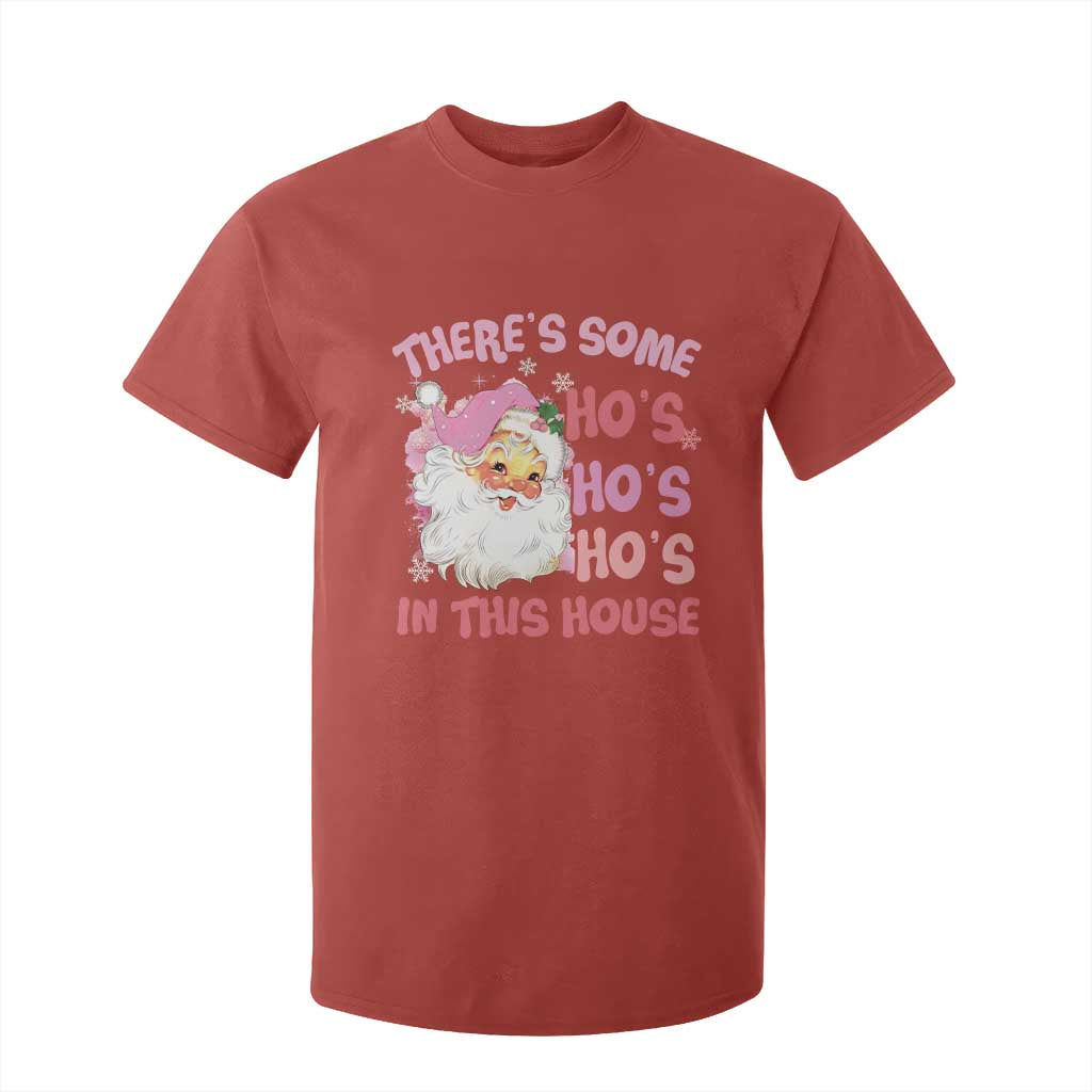 Christmas Pink Santa T Shirt For Kid Theres Some Hos In This House Retro Xmas Vibe TS02 Red Print Your Wear