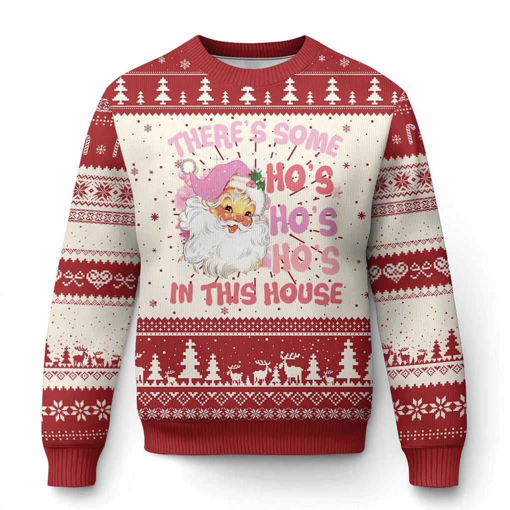 Christmas Pink Santa Ugly Christmas Sweater Theres Some Hos In This House Retro Xmas Vibe TS02 Red Print Your Wear