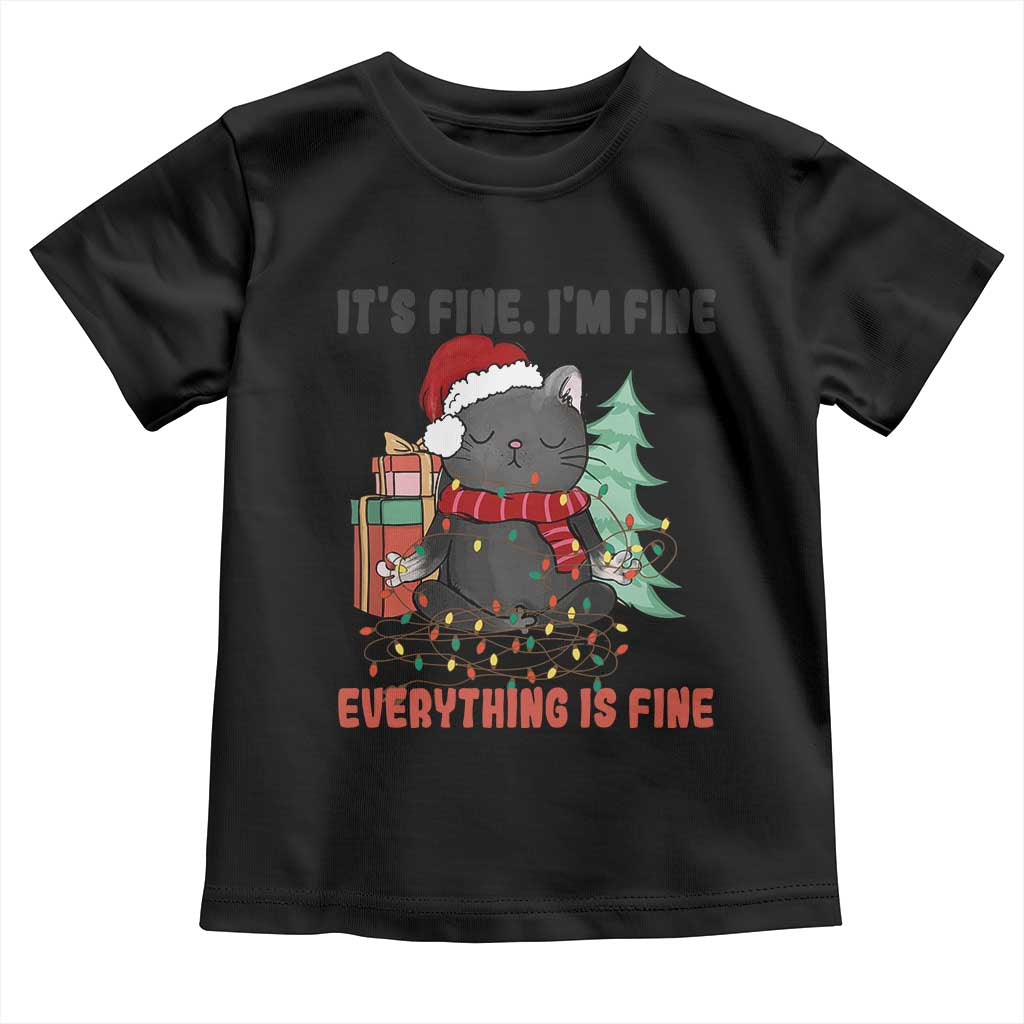 Christmas Black Cat Toddler T Shirt It's Fine I'm Fine Everything Is Fine Xmas Light Funny TS02 Black Print Your Wear