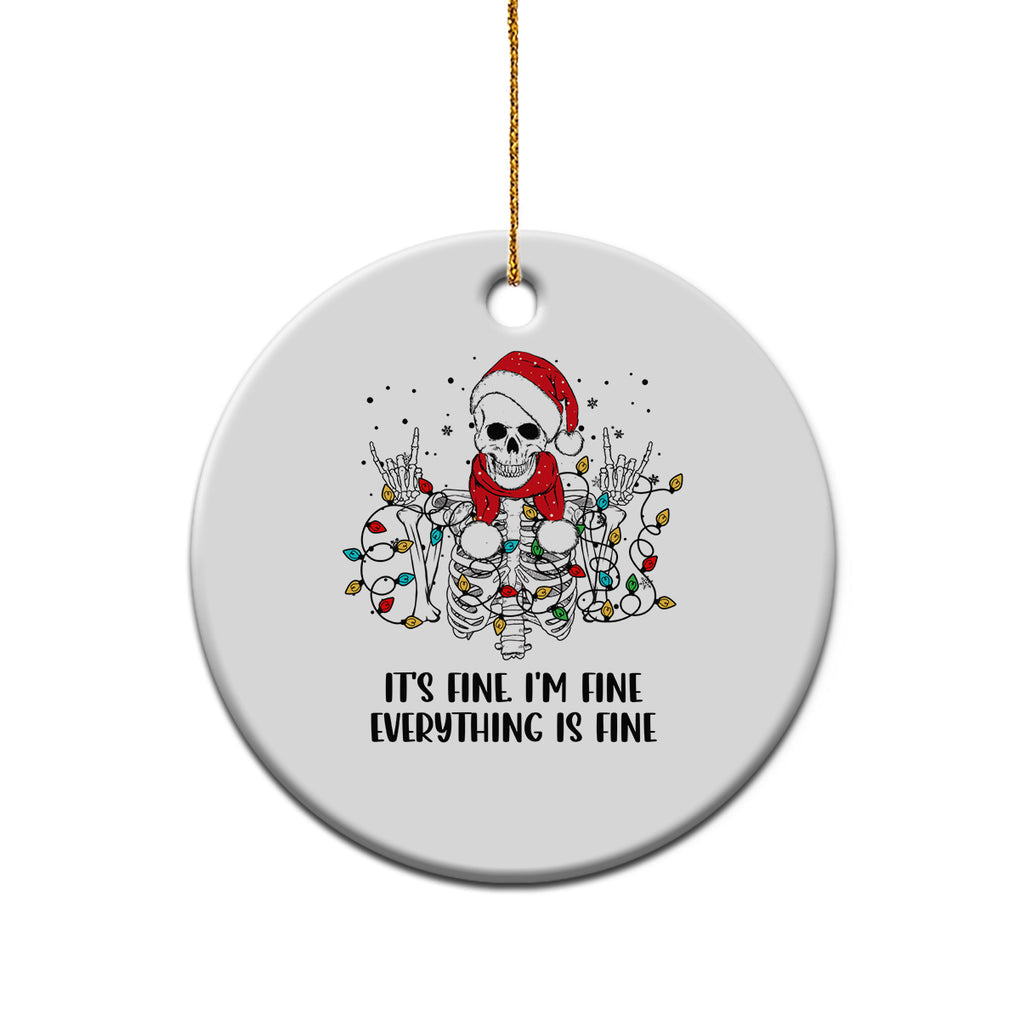 Skeleton Christmas Ceramic Ornament It's Fine I'm Fine Everything Is Fine Xmas Light Funny Xmas Vibe TS02 Printyourwear