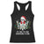 Christmas Skeleton Racerback Tank Top It's Fine I'm Fine Everything Is Fine Xmas Light Funny TS02 Black Print Your Wear