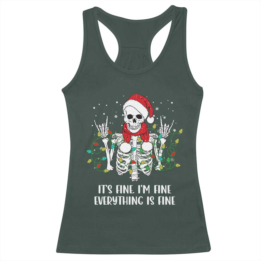 Christmas Skeleton Racerback Tank Top It's Fine I'm Fine Everything Is Fine Xmas Light Funny TS02 Dark Forest Green Print Your Wear