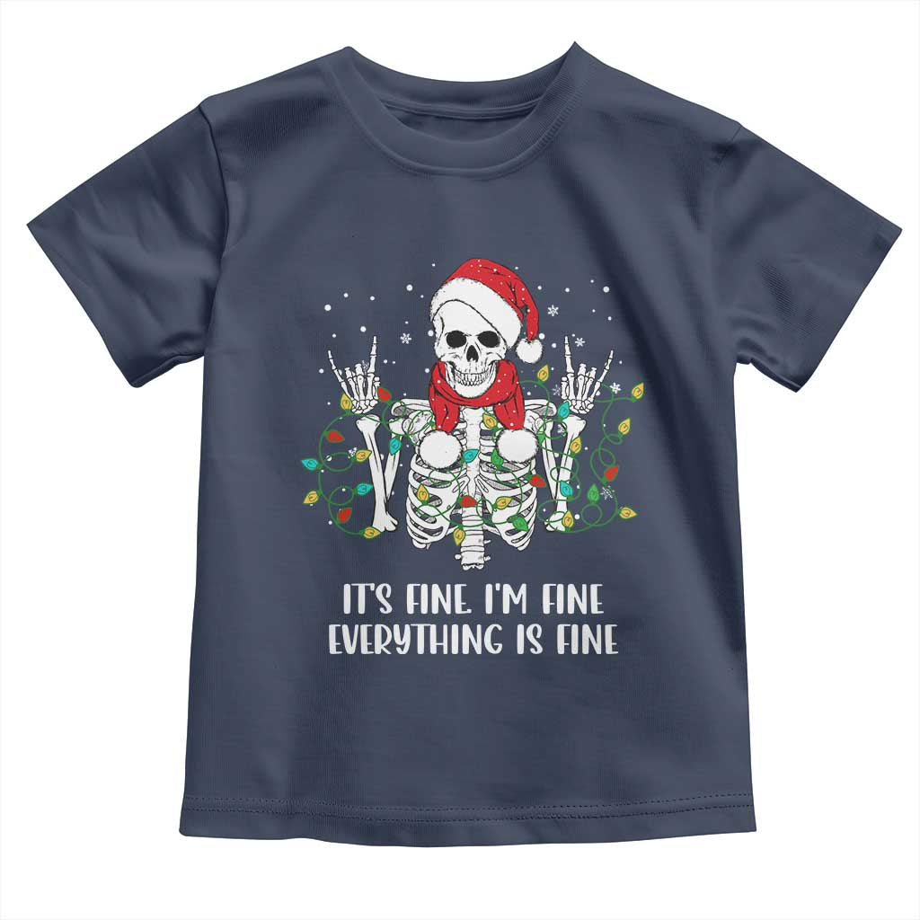 Christmas Skeleton Toddler T Shirt It's Fine I'm Fine Everything Is Fine Xmas Light Funny TS02 Navy Print Your Wear