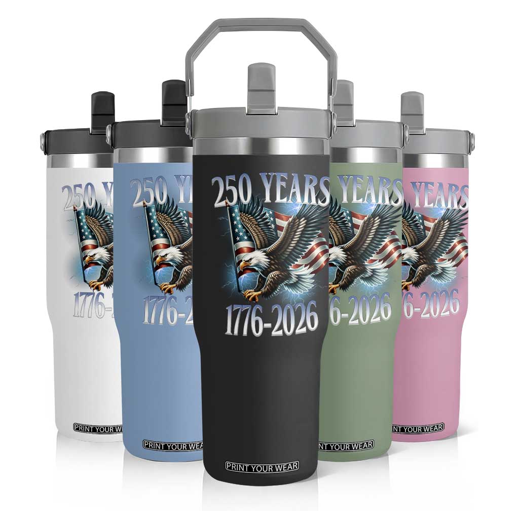 250 Years of American Freedom Flip Straw Tumbler Bald Eagle USA Flag 1776 to 2026 Patriotic TS02 Print Your Wear