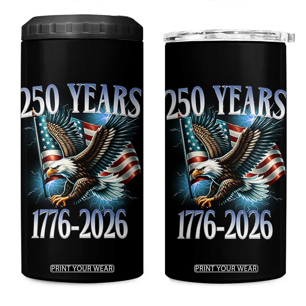 250 Years of American Freedom 4 in 1 Can Cooler Tumbler Bald Eagle USA Flag 1776 to 2026 Patriotic TS02 One Size: 16 oz Black Print Your Wear