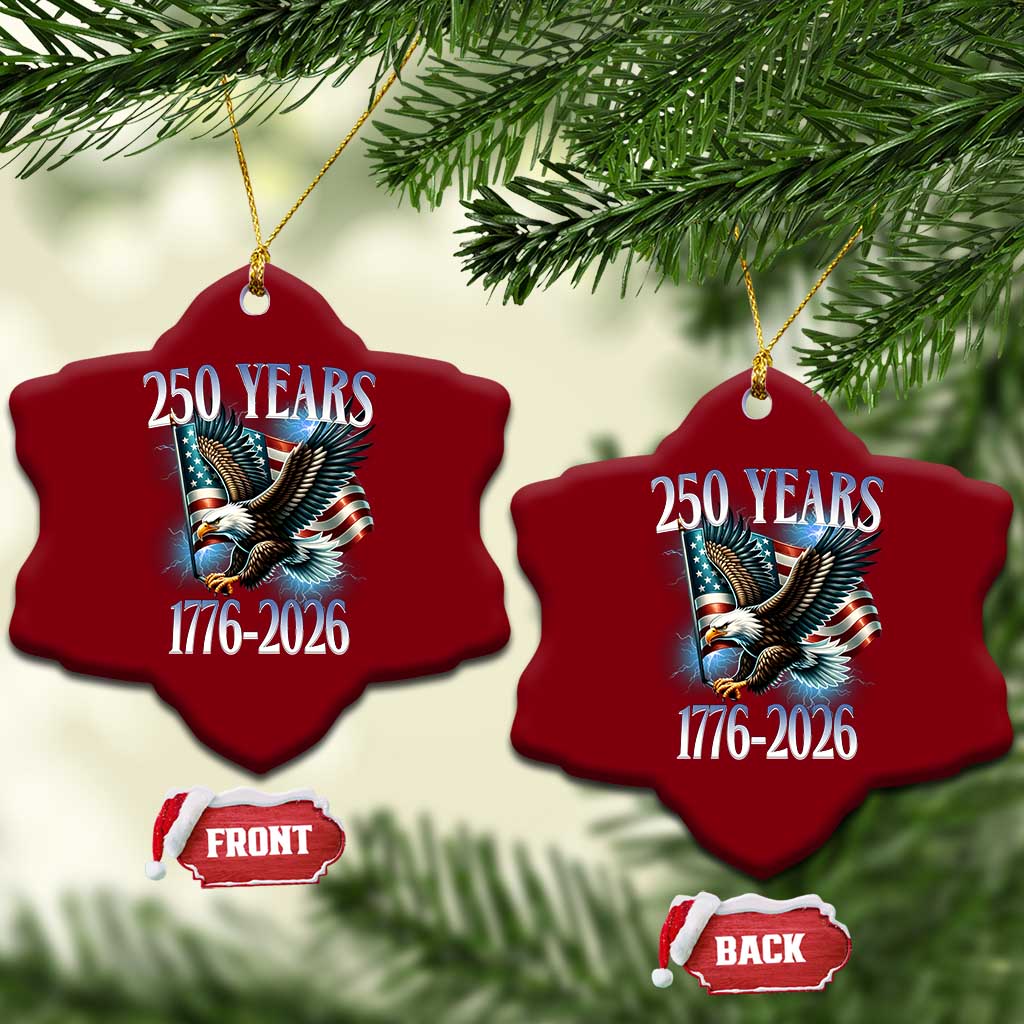 250 Years of American Freedom Ceramic Ornament Bald Eagle USA Flag 1776 to 2026 Patriotic TS02 Print Your Wear